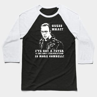 More cowbell Baseball T-Shirt